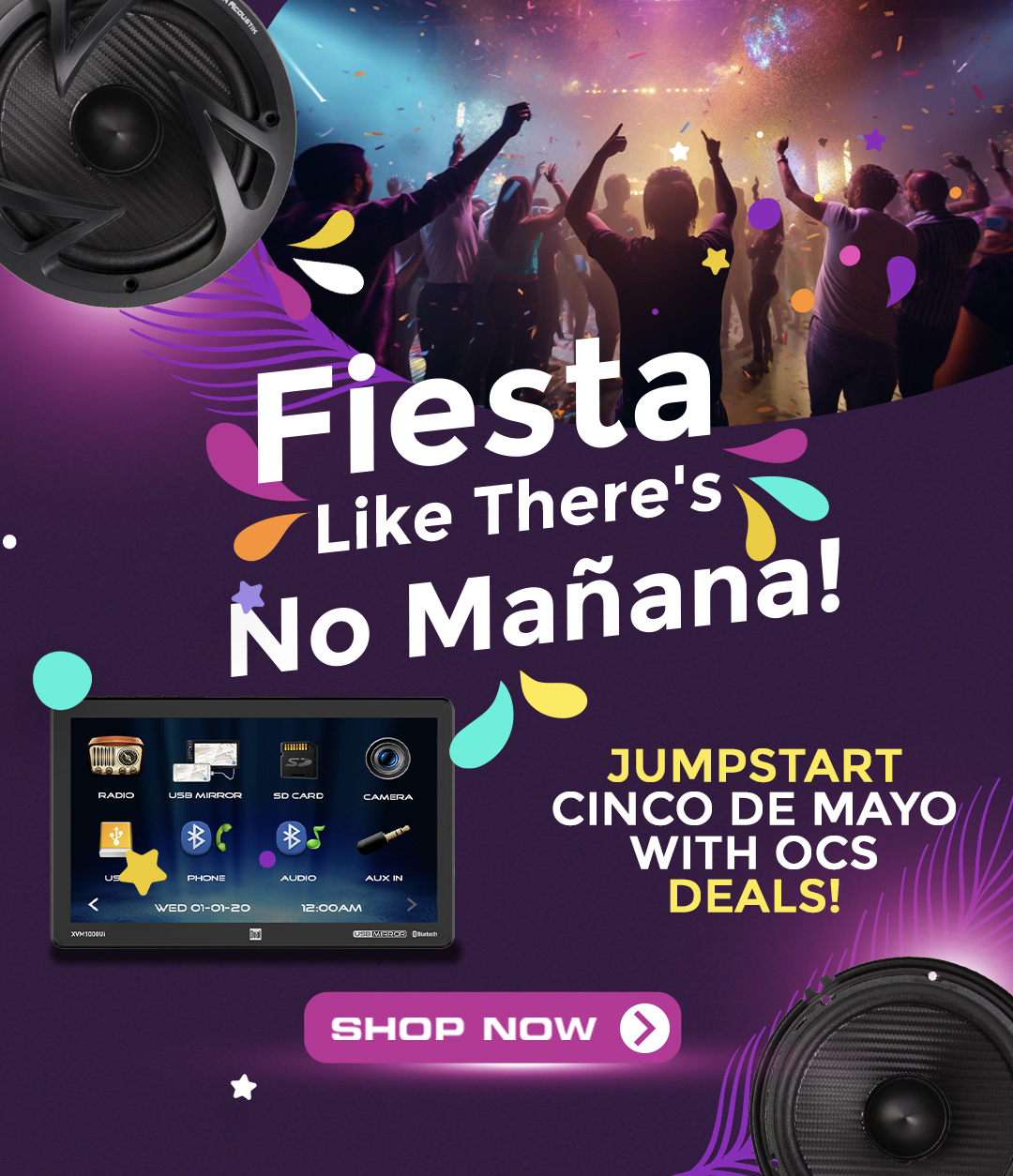 Fiesta Like There's No Mañana! Jumpstart Cinco de Mayo with OCS Deals!
